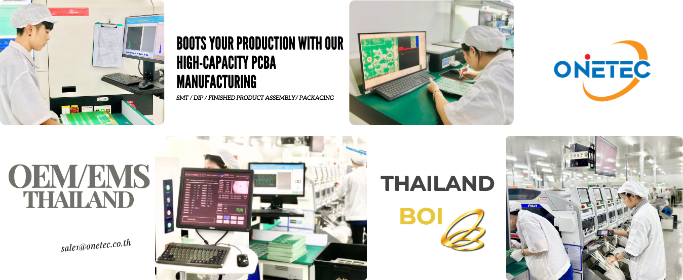 Turnkey PCBA service provider - Onetec Thailand